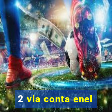 2 via conta enel